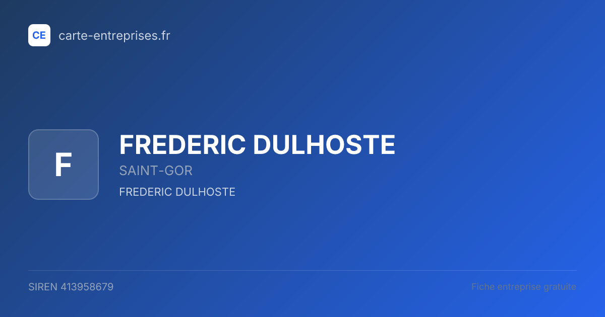 FREDERIC DULHOSTE — 413958679 — fiche entreprise