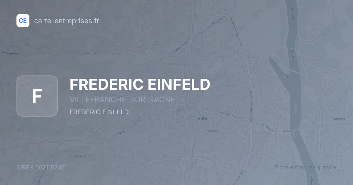 FREDERIC EINFELD — 502116247 — fiche entreprise