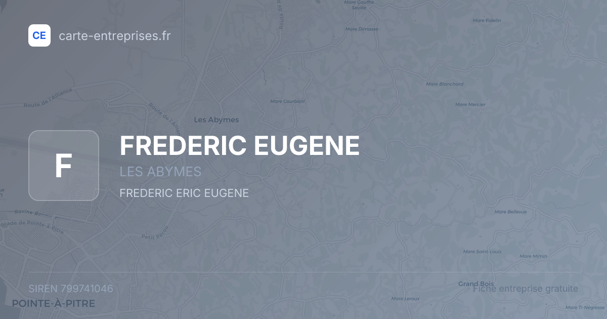 FREDERIC EUGENE — 799741046 — fiche entreprise