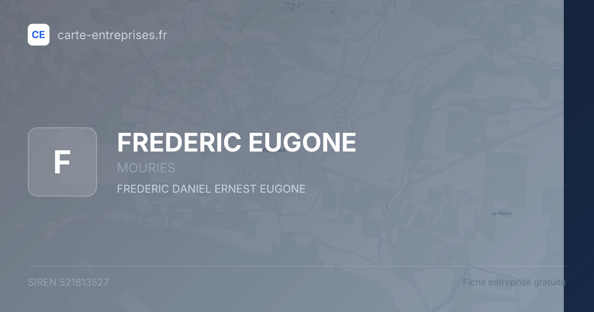 FREDERIC EUGONE — 521813527 — fiche entreprise