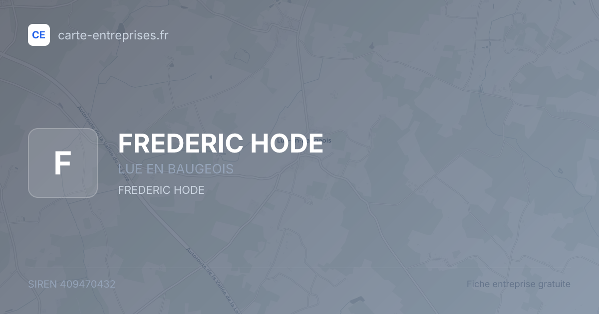 FREDERIC HODE — 409470432 — fiche entreprise