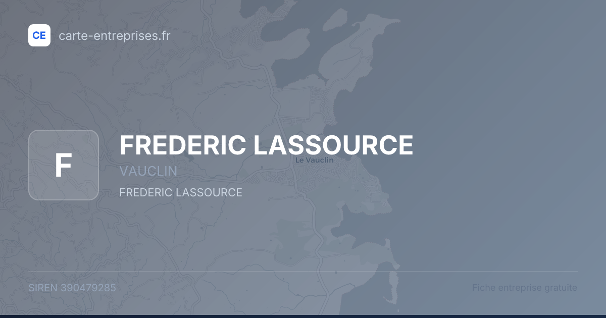 FREDERIC LASSOURCE — 390479285 — fiche entreprise