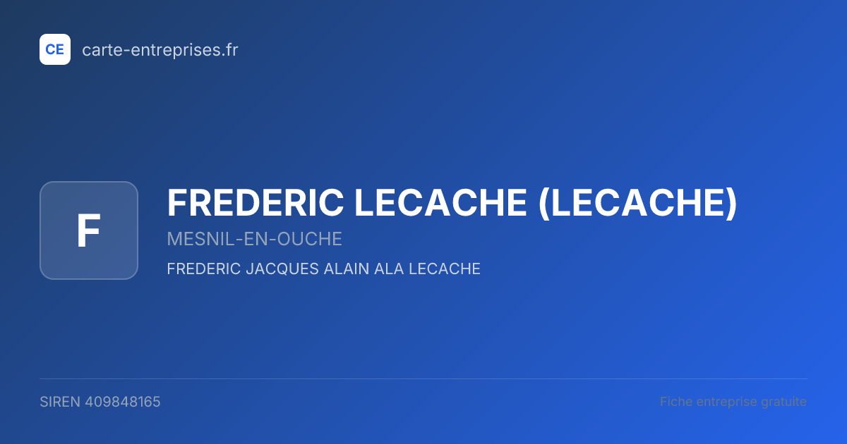 FREDERIC LECACHE (LECACHE) — 409848165 — fiche entreprise