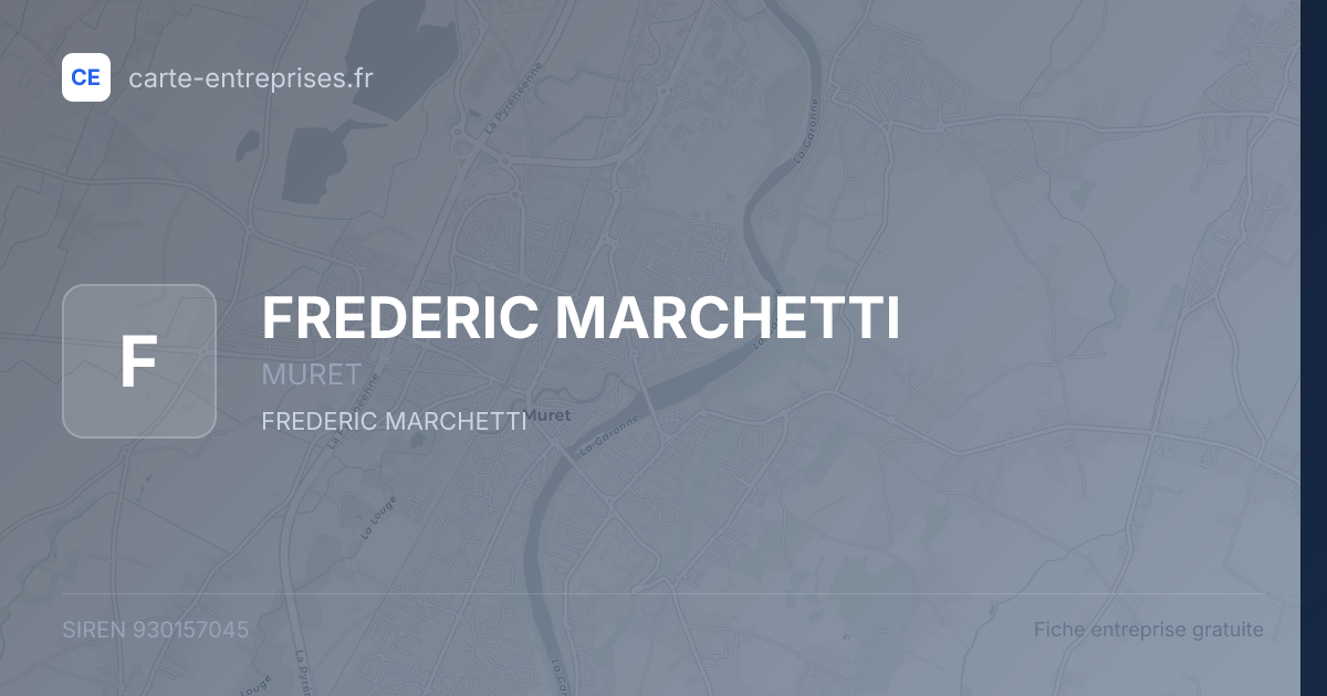 FREDERIC MARCHETTI — 930157045 — fiche entreprise