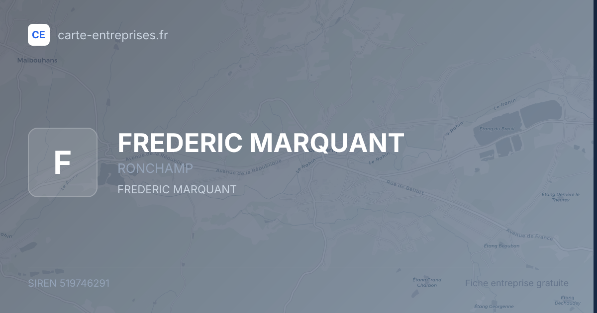FREDERIC MARQUANT — 519746291 — fiche entreprise