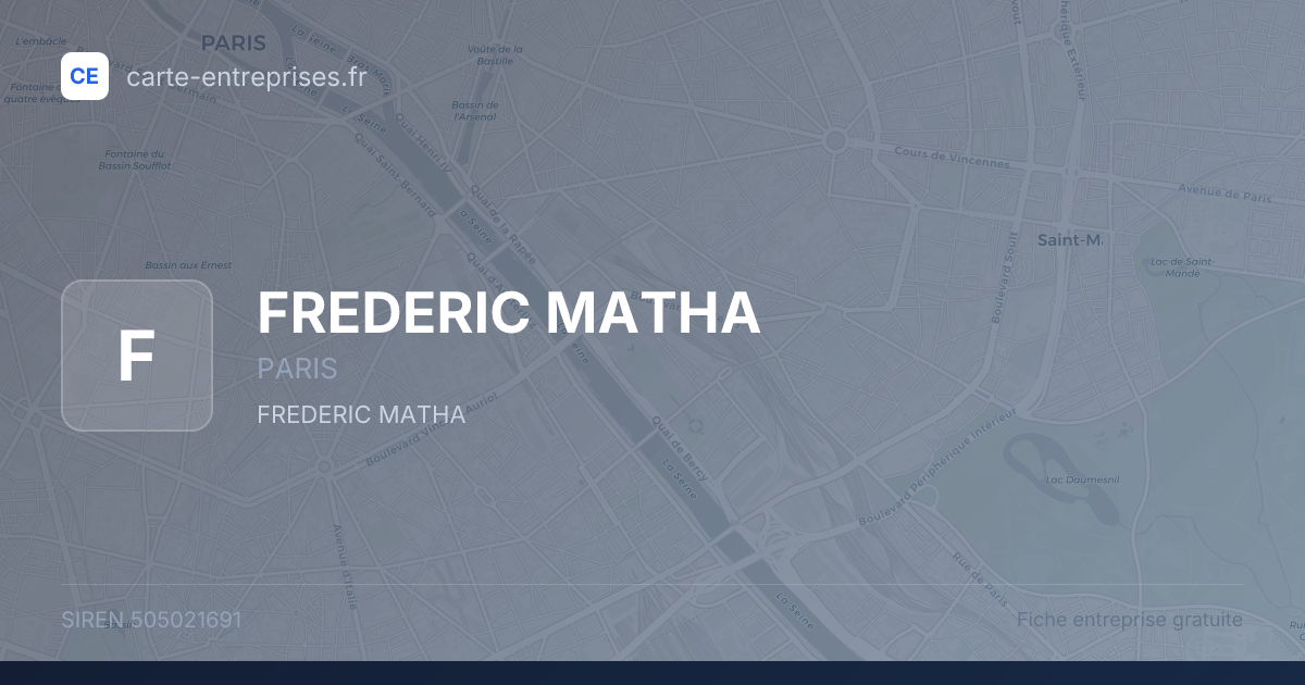 FREDERIC MATHA — 505021691 — fiche entreprise