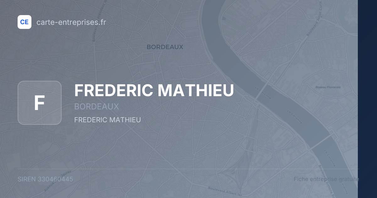 FREDERIC MATHIEU — 330460445 — fiche entreprise