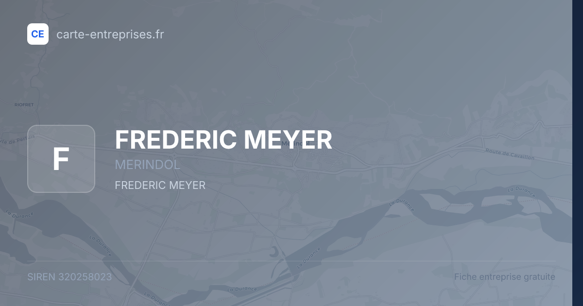 FREDERIC MEYER — 320258023 — fiche entreprise