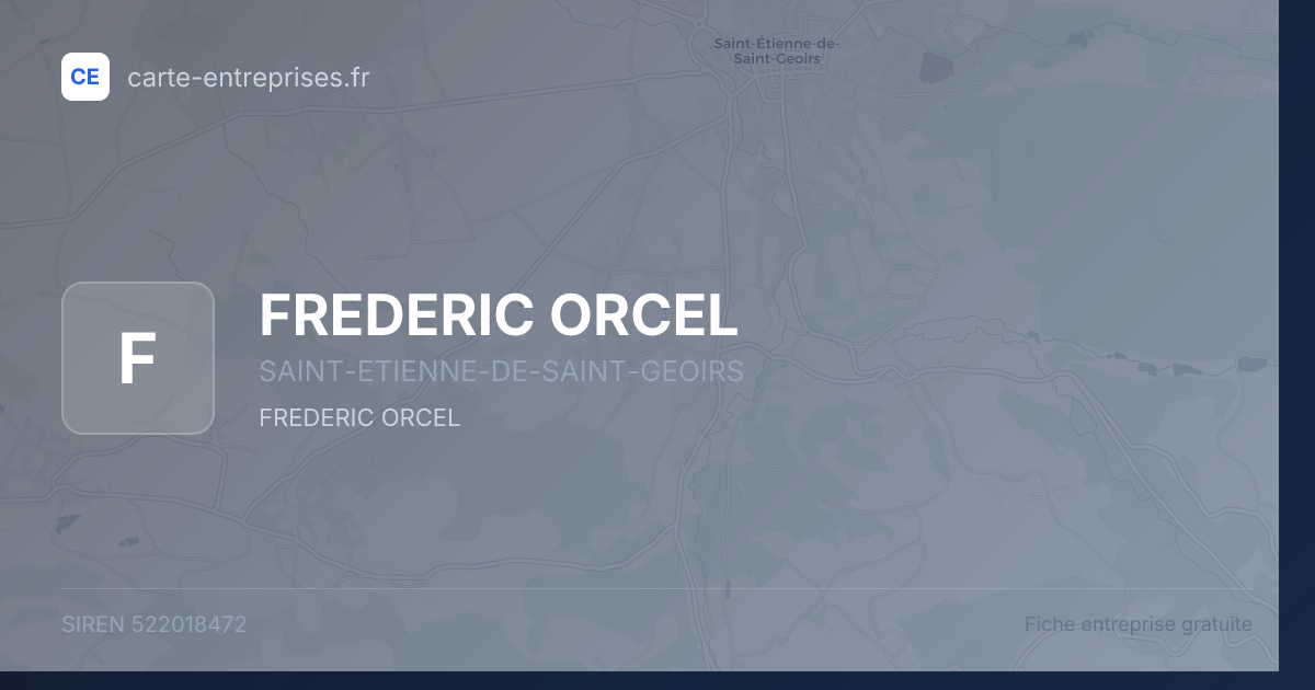 FREDERIC ORCEL — 522018472 — fiche entreprise