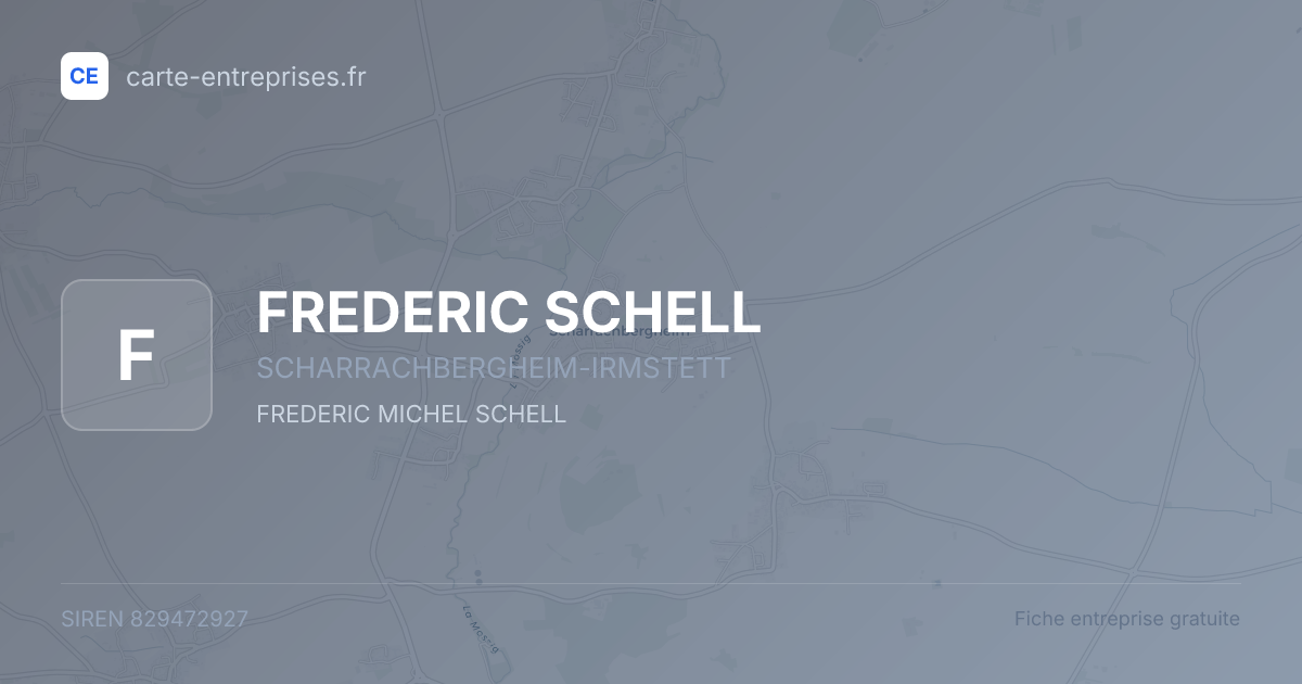 FREDERIC SCHELL — 829472927 — fiche entreprise