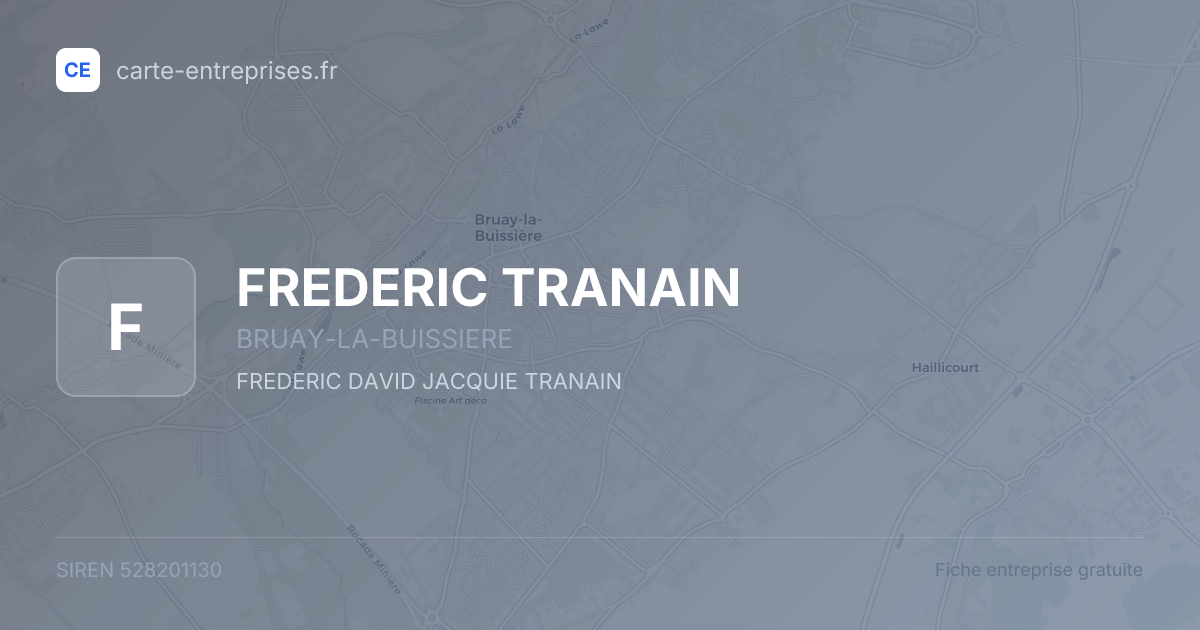 FREDERIC TRANAIN — 528201130 — fiche entreprise