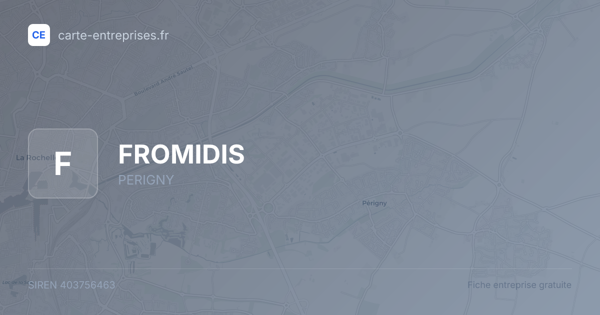 FROMIDIS — 403756463 — fiche entreprise
