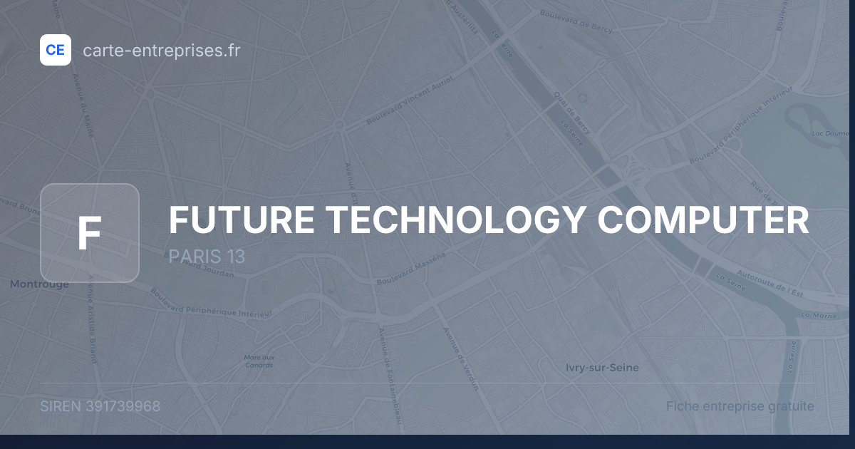 FUTURE TECHNOLOGY COMPUTER — 391739968 — fiche entreprise