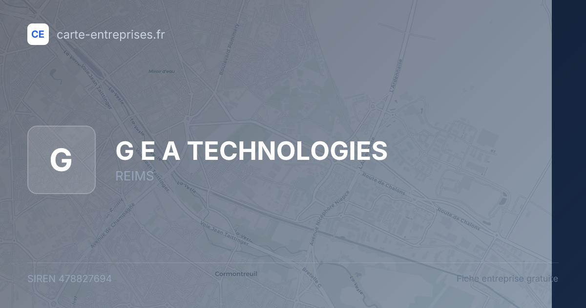 G E A TECHNOLOGIES — 478827694 — fiche entreprise