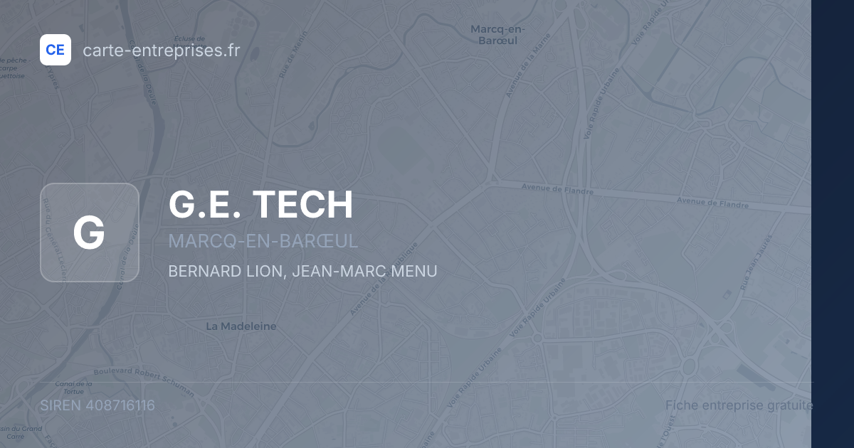 G.E. TECH — 408716116 — fiche entreprise
