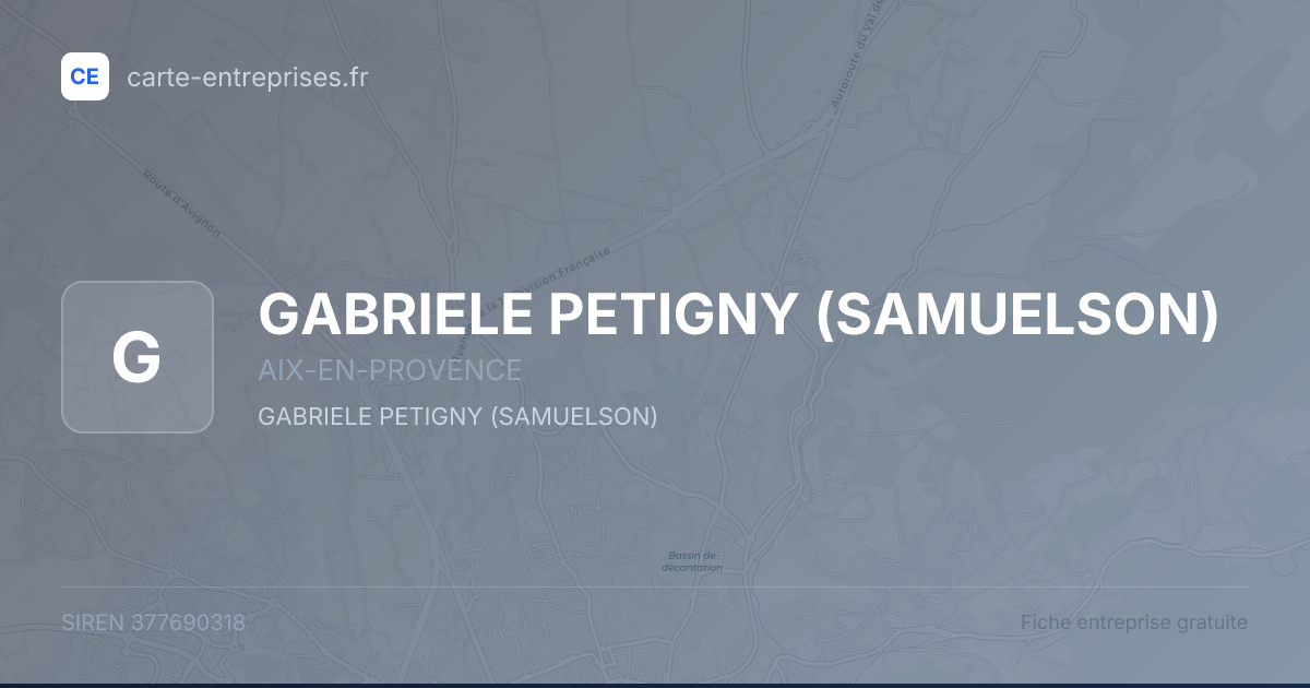 GABRIELE PETIGNY (SAMUELSON) — 377690318 — fiche entreprise