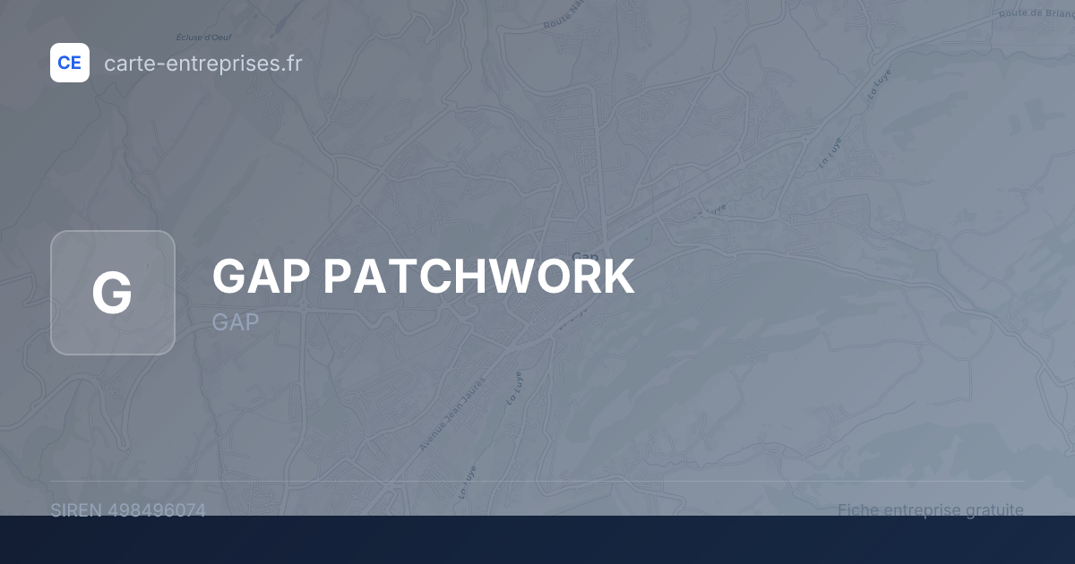 GAP PATCHWORK — 498496074 — fiche entreprise