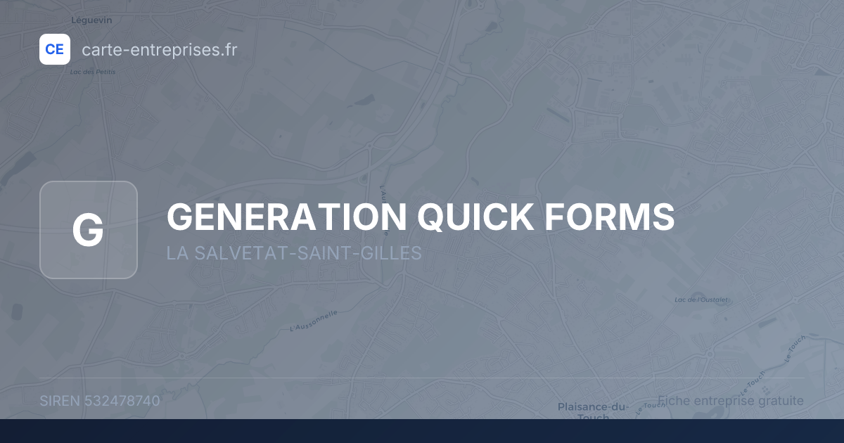 GENERATION QUICK FORMS — 532478740 — fiche entreprise