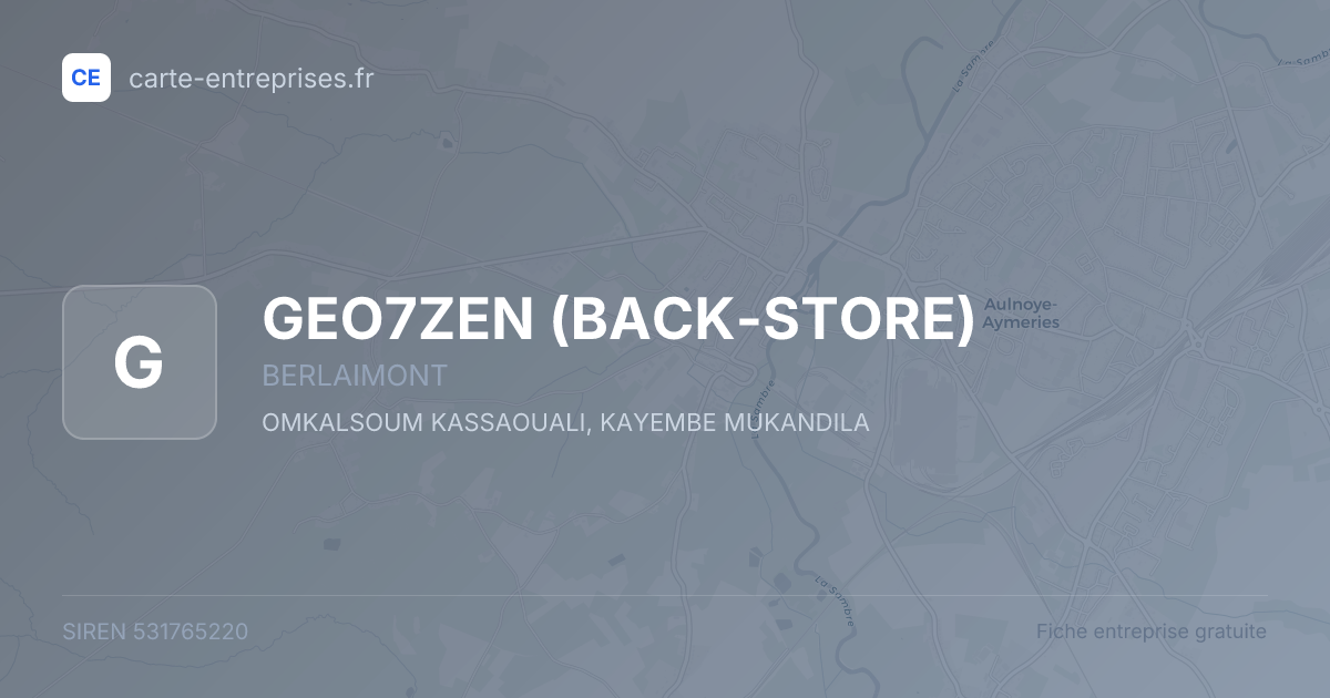 GEO7ZEN (BACK-STORE) — 531765220 — fiche entreprise