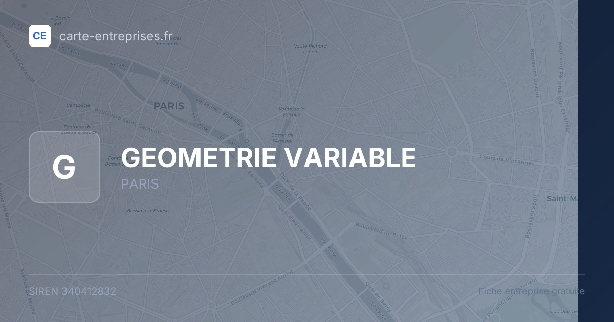 GEOMETRIE VARIABLE — 340412832 — fiche entreprise