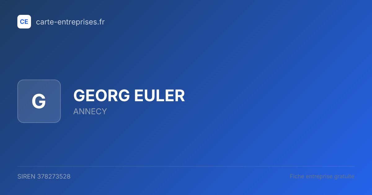 GEORG EULER — 378273528 — fiche entreprise