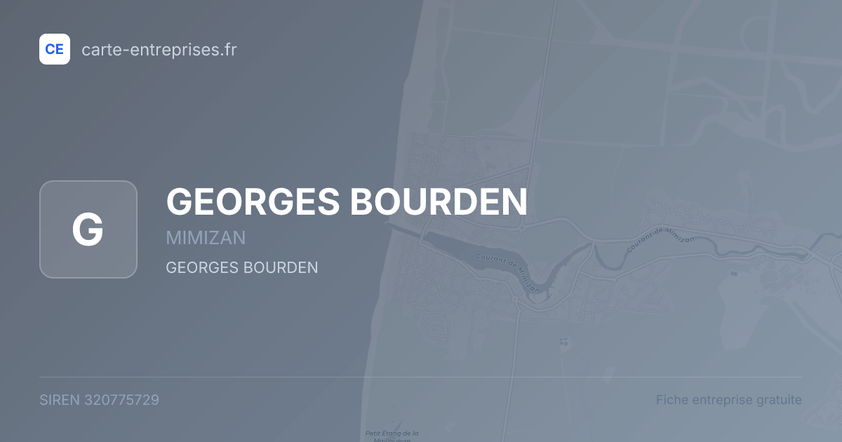 GEORGES BOURDEN — 320775729 — fiche entreprise