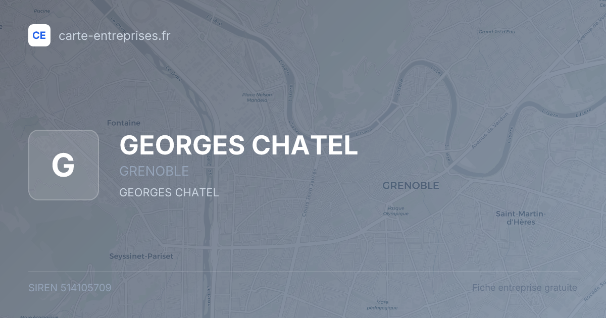 GEORGES CHATEL — 514105709 — fiche entreprise