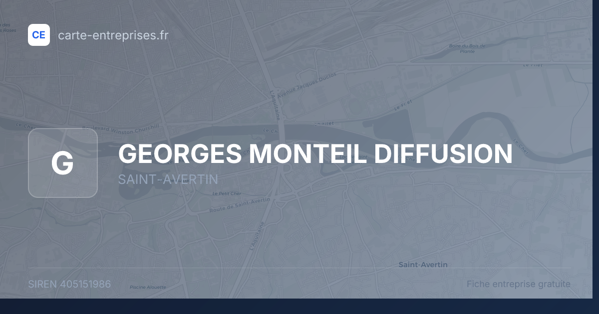 GEORGES MONTEIL DIFFUSION — 405151986 — fiche entreprise