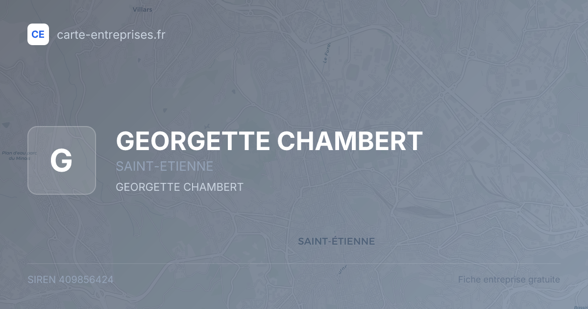 GEORGETTE CHAMBERT — 409856424 — fiche entreprise