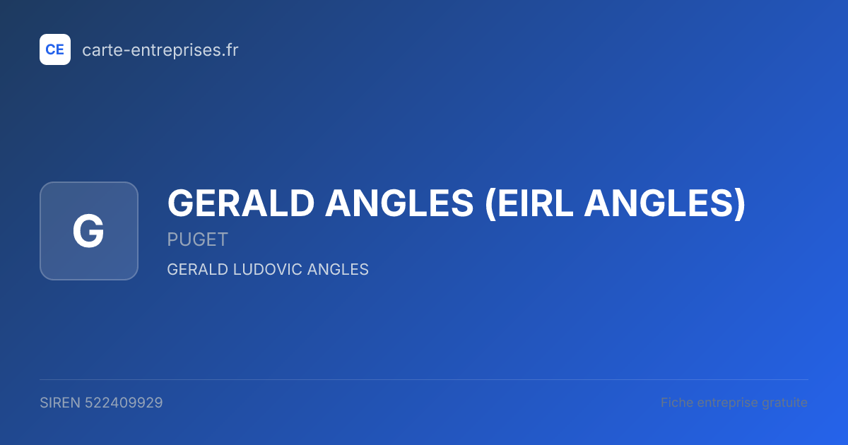 GERALD ANGLES (EIRL ANGLES) — 522409929 — fiche entreprise