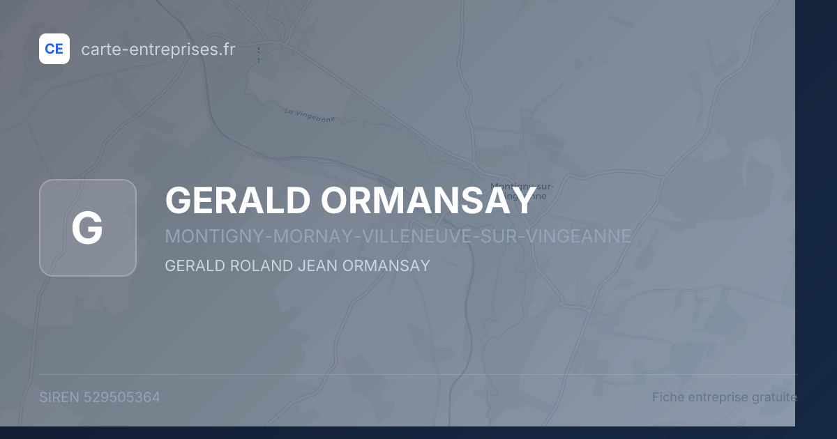 GERALD ORMANSAY — 529505364 — fiche entreprise