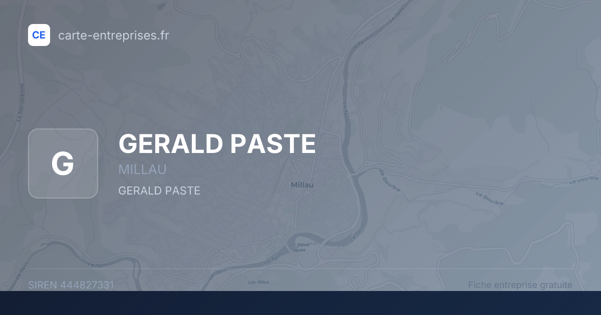 GERALD PASTE — 444827331 — fiche entreprise