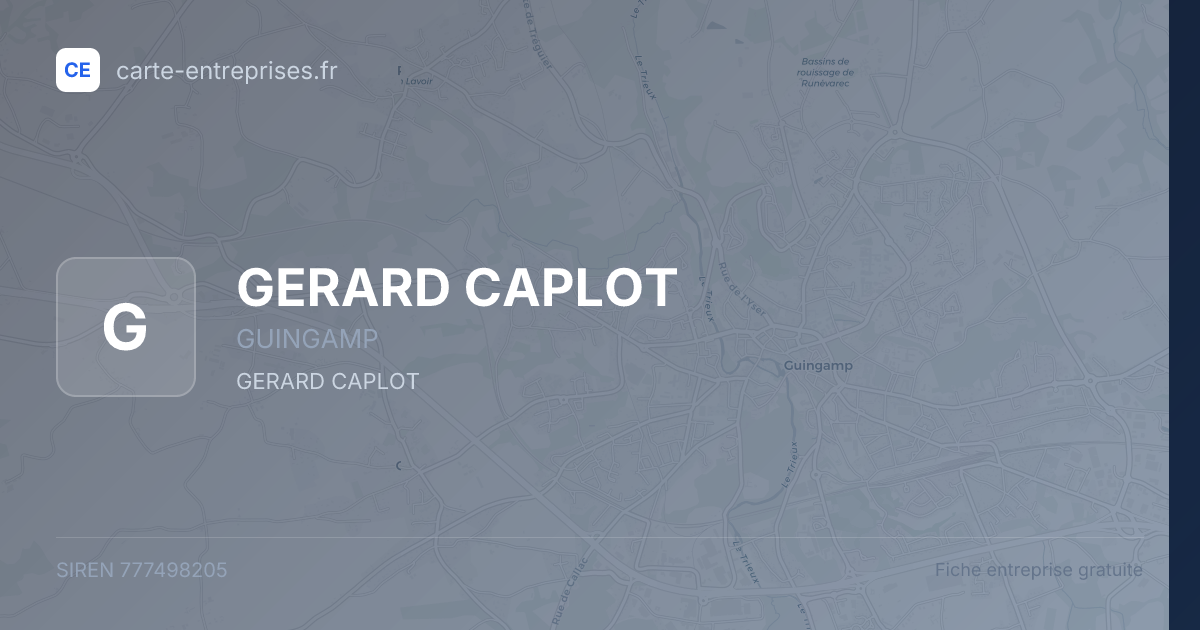 GERARD CAPLOT — 777498205 — fiche entreprise
