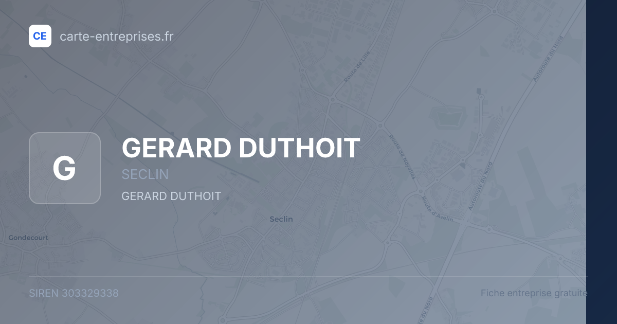 GERARD DUTHOIT — 303329338 — fiche entreprise