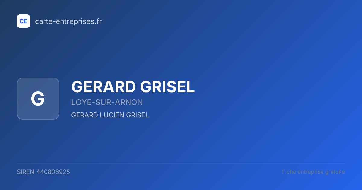 GERARD GRISEL — 440806925 — fiche entreprise