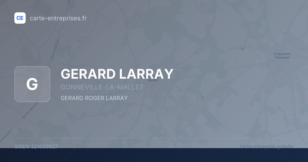 GERARD LARRAY — 321039927 — fiche entreprise