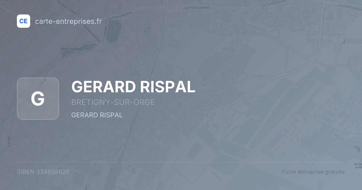 GERARD RISPAL — 334858826 — fiche entreprise