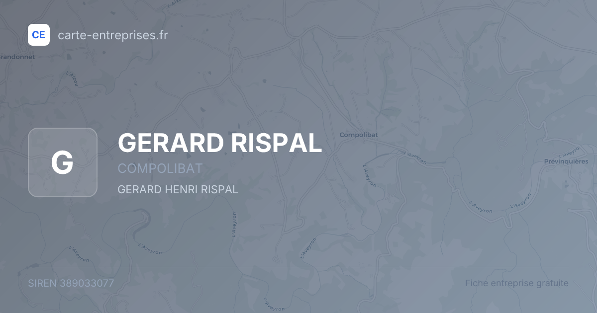 GERARD RISPAL — 389033077 — fiche entreprise