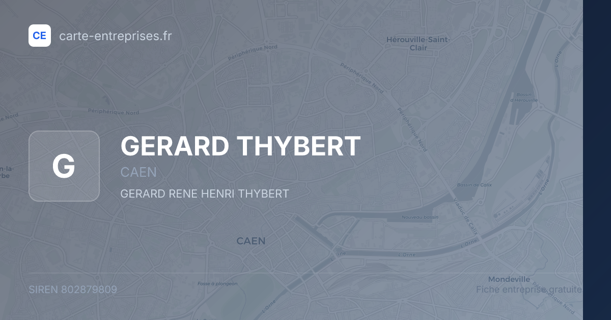 GERARD THYBERT — 802879809 — fiche entreprise