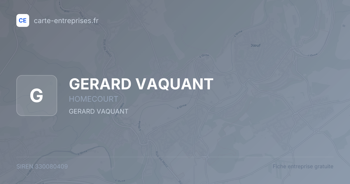 GERARD VAQUANT — 330080409 — fiche entreprise