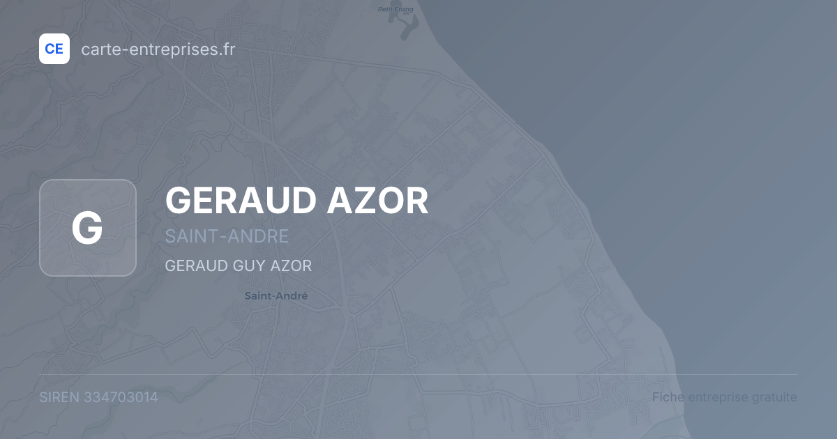 GERAUD AZOR — 334703014 — fiche entreprise