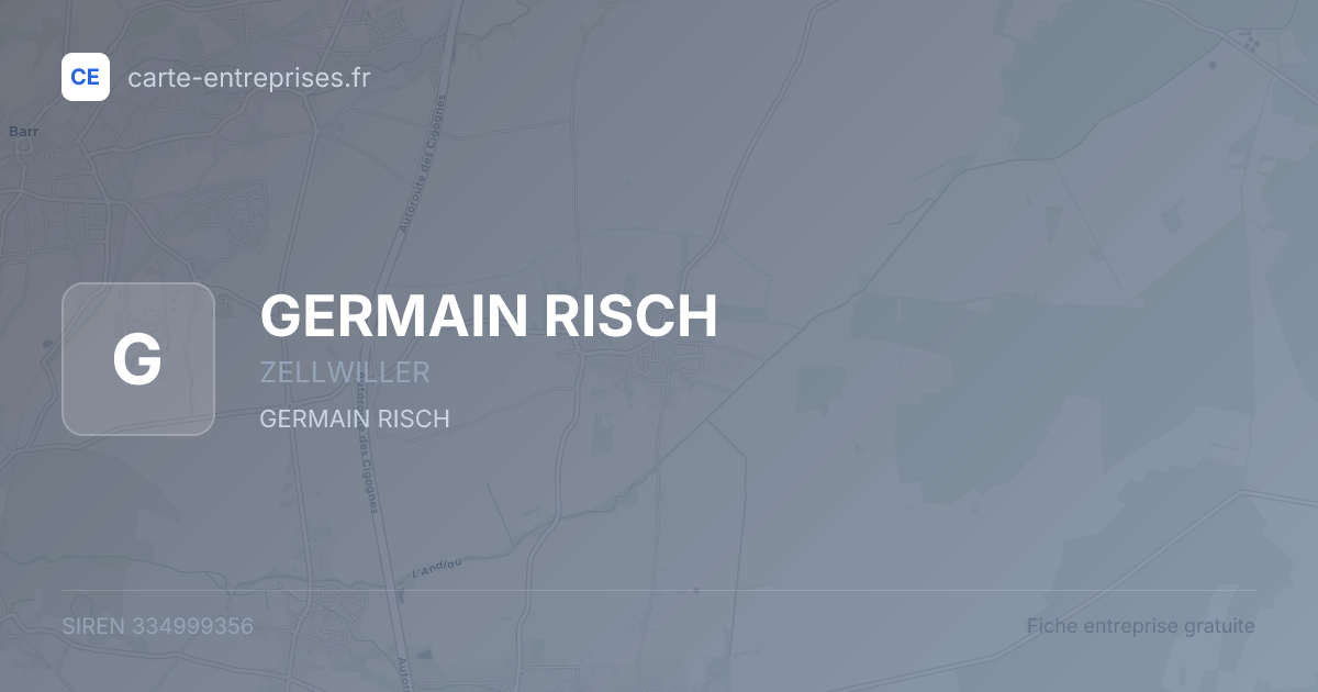 GERMAIN RISCH — 334999356 — fiche entreprise