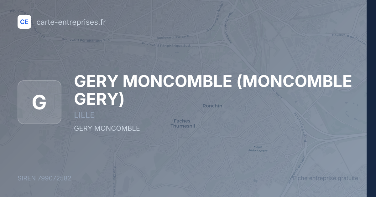 GERY MONCOMBLE (MONCOMBLE GERY) — 799072582 — fiche entreprise