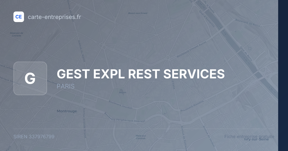GEST EXPL REST SERVICES — 337976799 — fiche entreprise