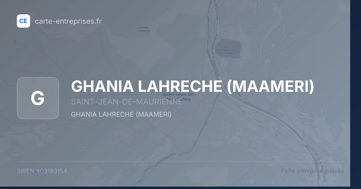 GHANIA LAHRECHE (MAAMERI) — 403193154 — fiche entreprise