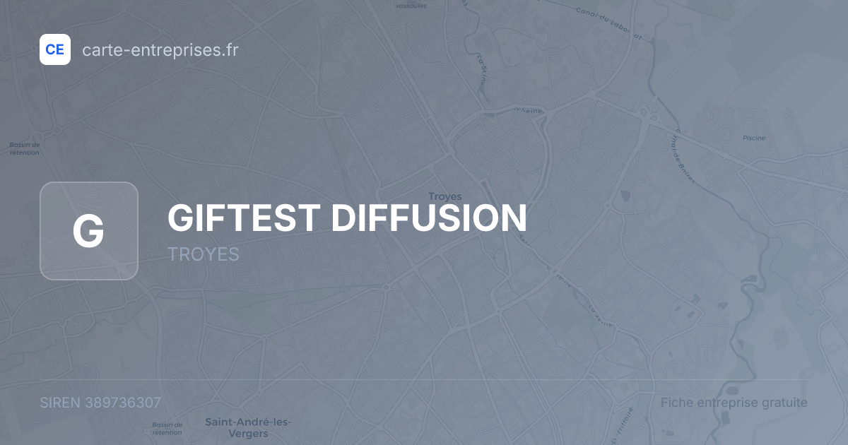 GIFTEST DIFFUSION — 389736307 — fiche entreprise