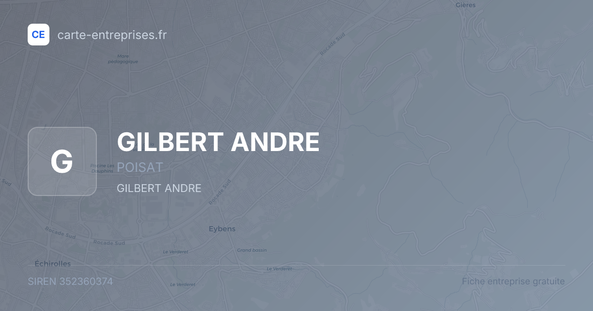 GILBERT ANDRE — 352360374 — fiche entreprise
