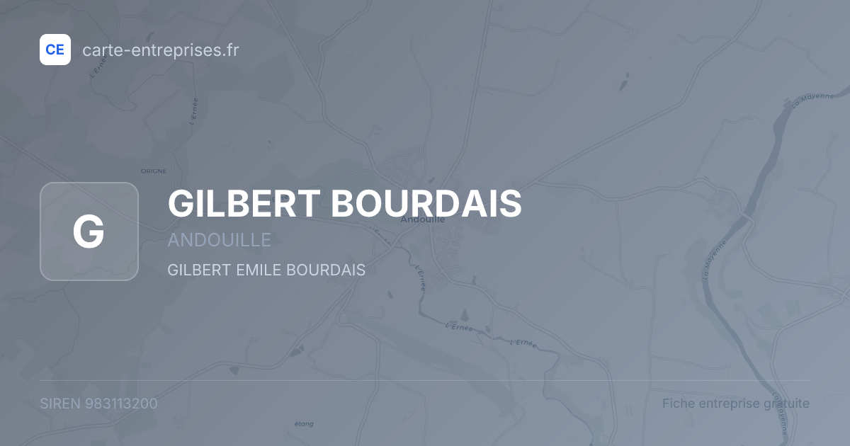 GILBERT BOURDAIS — 983113200 — fiche entreprise