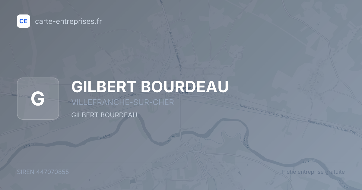 GILBERT BOURDEAU — 447070855 — fiche entreprise
