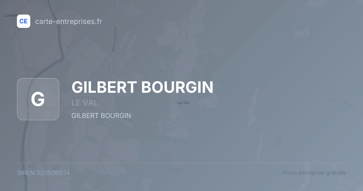 GILBERT BOURGIN — 320506934 — fiche entreprise